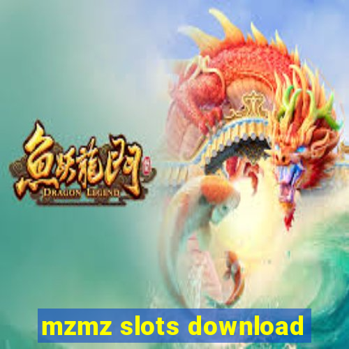 mzmz slots download